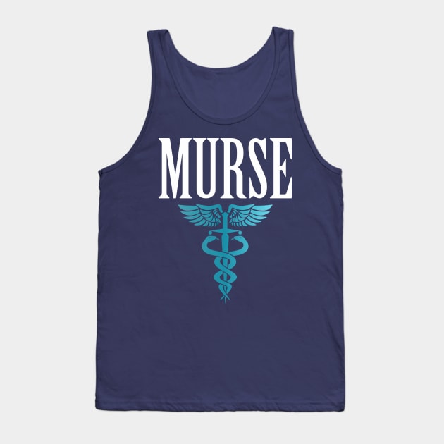 Murse - Male nurse - Heroes Tank Top by Crazy Collective